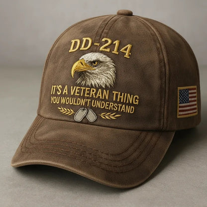 DD-214 Veteran 3D Embroidered Cap - “IT'S A VETERAN THING YOU WOULDN'T UNDERSTAND”🎁