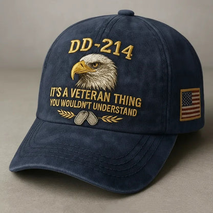 DD-214 Veteran 3D Embroidered Cap - “IT'S A VETERAN THING YOU WOULDN'T UNDERSTAND”🎁